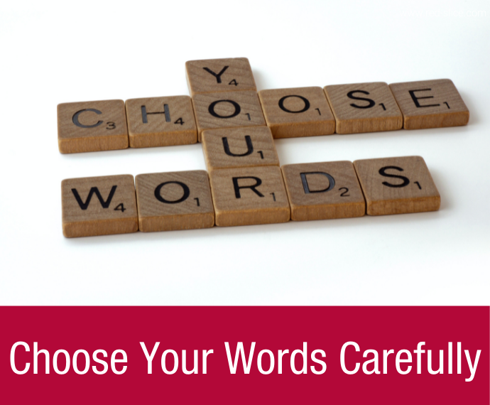 choose-your-words-carefully-red-slice-speaker-author-leadership